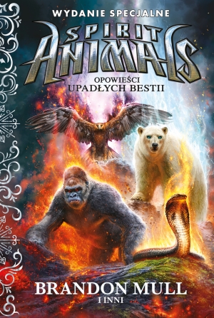 Zapowiedź: Opowieści upadłych bestii. Spirit Animals