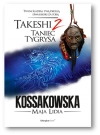 Premiera: &quot;Takeshi 2. Taniec Tygrysa&quot;