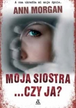 Moja siostra... czy ja?