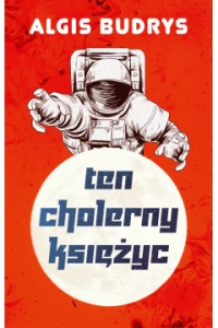 Ten cholerny Księżyc