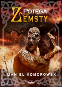 Potęga zemsty - Daniel Komorowski