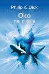 Philip K. Dick &quot;Oko na niebie&quot;