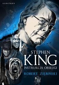 Stephen King. Instrukcja obsługi