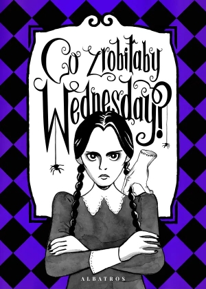 Zapowiedź: Co zrobiłaby Wednesday?