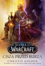 World of Warcraft: Cisza przed burzą  - fragment