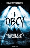 Obcy. Nieznane stany świadomości