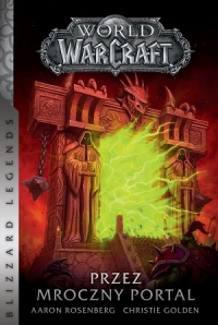 World of Warcraft: Przez Mroczny Portal