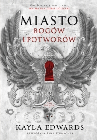 Zapowiedź: Miasto bogów i potworów. Dom Diabłów. Tom 1