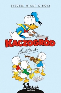 Kaczogród. Carl Barks. Siedem miast Ciboli i inne historie z lat 1954–1955