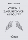 Fragment: &quot;Studnia Zagubionych Aniołów&quot; Artur Laisen