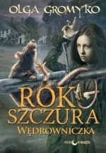 Rok szczura. Tom 2. Wędrowniczka