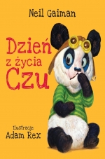 Neil Gaiman &quot;Dzień z życia Czu&quot;