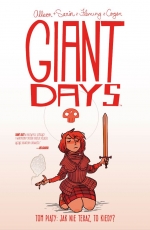 Giant Days. Tom 5 : Jak nie teraz, to kiedy?