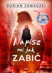 Zapowiedź: Napisz mi jak zabić