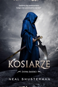 Kosiarze - Neal Shusterman