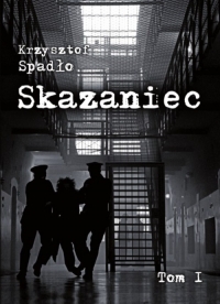 &quot;Skazaniec&quot; w wersji drukowanej