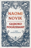 Zapowiedź: Głęboko pogrzebany i inne opowiadania