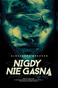 Zapowiedź: Nigdy nie gasną