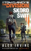 The Division. Skoro świt - zapowiedź