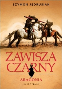 Zawisza Czarny. Aragonia