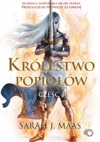 Królestwo Popiołów. Część I