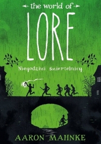 The World of Lore: Niegodziwi śmiertelnicy