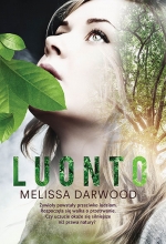 Zapowiedź: &quot;Luonto&quot; Melissy Darwood