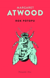 &quot;Rok Potopu&quot; Margaret Atwood