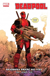 Deadpool #01: Najemnika śmierć nie tyka