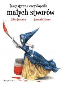 Fantastyczna encyklopedia małych stworów