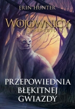 Przepowiednia Błękitnej Gwiazdy