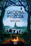 Zapowiedź: Głodna Puszcza