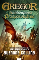 Gregor i niedokończona przepowiednia