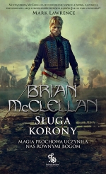 Sługa Korony - Brian McClellan