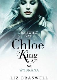 Dziewięć żyć Chloe King. Wybrana