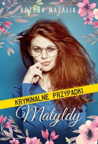 Kryminalne przypadki Matyldy - zapowiedź