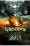 Wikingowie. Kraina Proroka