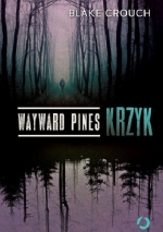 Premiera: &quot;Wayward Pines. Krzyk&quot;