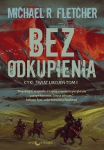 &quot;Bez odkupienia&quot; Michaela R. Fletchera już w księgarniach