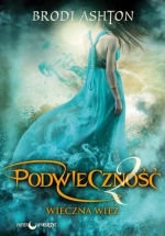 Premiera &quot;Podwieczności 2. Wiecznej więzi&quot; tuż tuż!