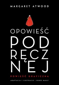 Opowieść podręcznej. Powieść graficzna