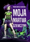 Konkurs: Moja martwa dziewczyna