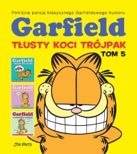 Garfield. Tłusty koci trójpak. Tom 5