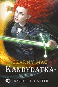 Czarny Mag 3. Kandydatka - zapowiedź