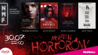 NMF: MARATON HORRORÓW już 30 lipca w MULTIKINIE!