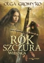 Premiera: Rok szczura. Widząca - Olga Gromyko