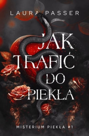 Zapowiedź: Jak trafić do piekła. Misterium Piekła. Tom 1