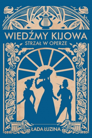 Zapowiedź: Wiedźmy Kijowa. Strzał w operze