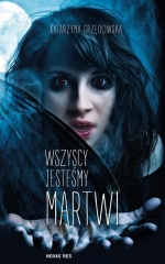 Wszyscy jesteśmy martwi