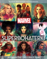 Marvel. Superbohaterki. 65 kobiet, które zmieniły losy wszechświata - zapowiedź